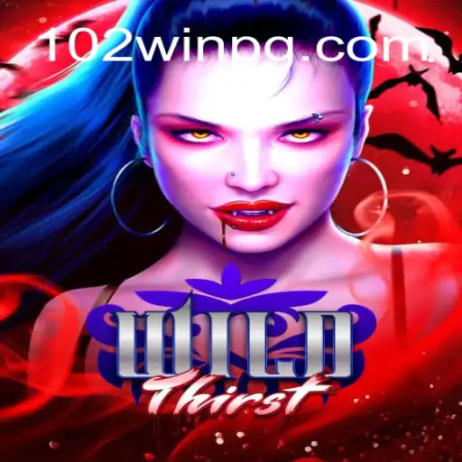 Explorando o Mundo de WildThirst: Mergulhe na Aventura e Descubra a Chave para 102win